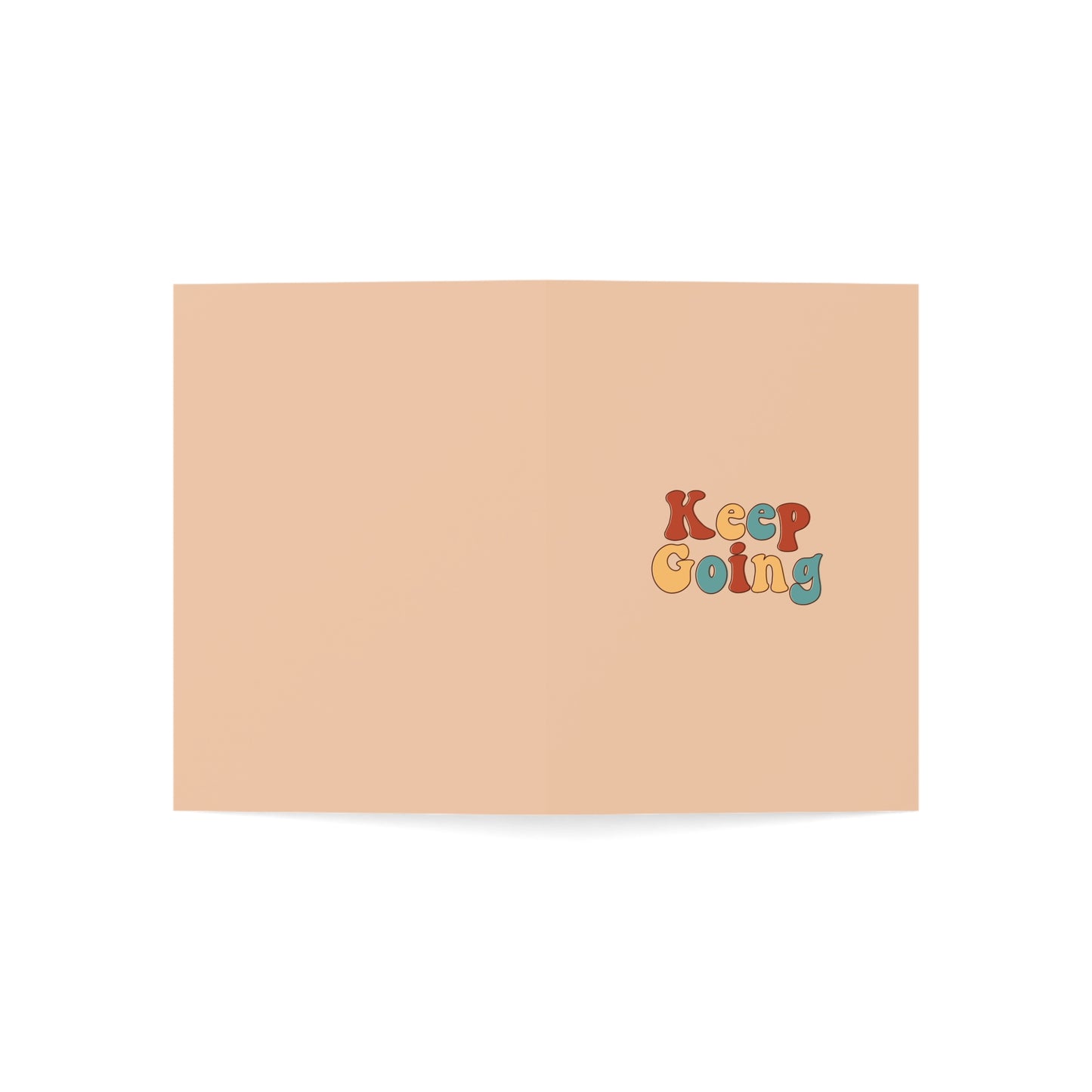 Keep Going Greeting Cards