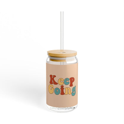 Keep Going Sipper Glass