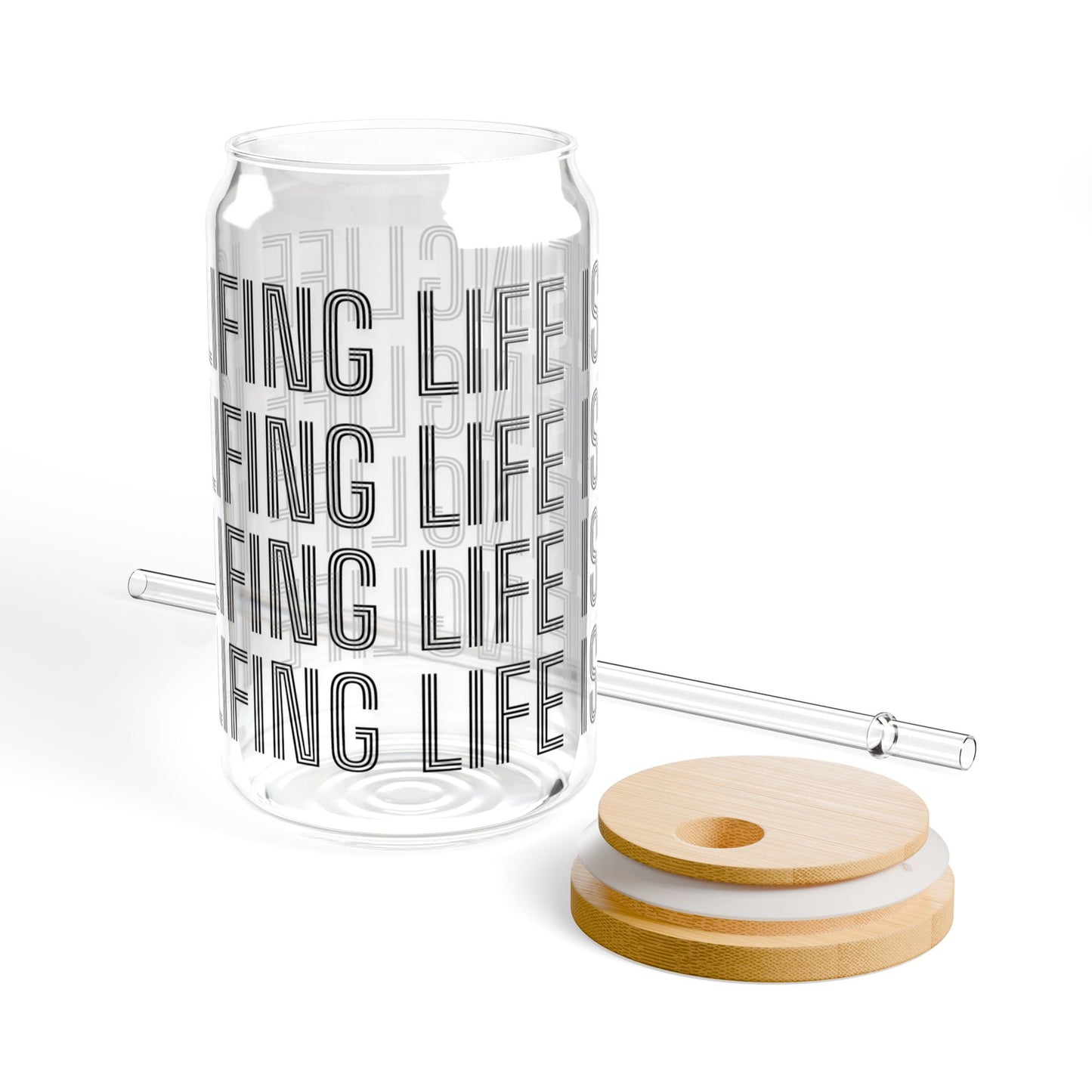 Life is Lifing Sipper Glass