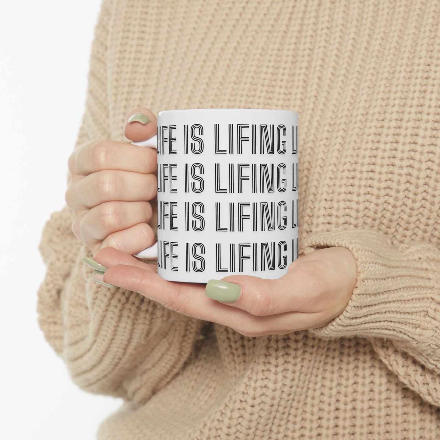 Life is Lifing Mug