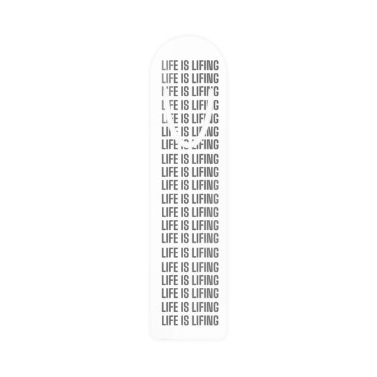 Life is Lifing Bookmark