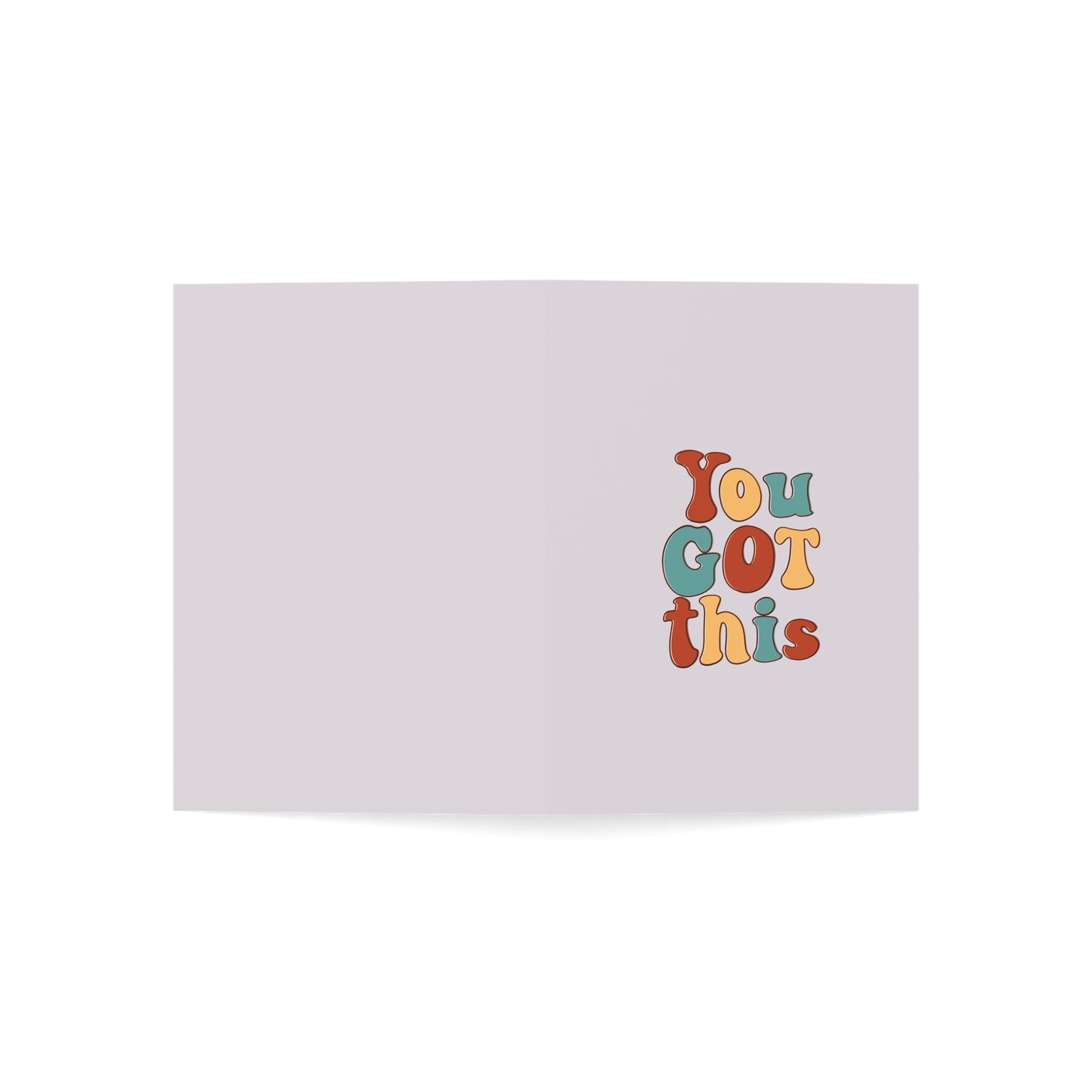 You Got This Greeting Cards