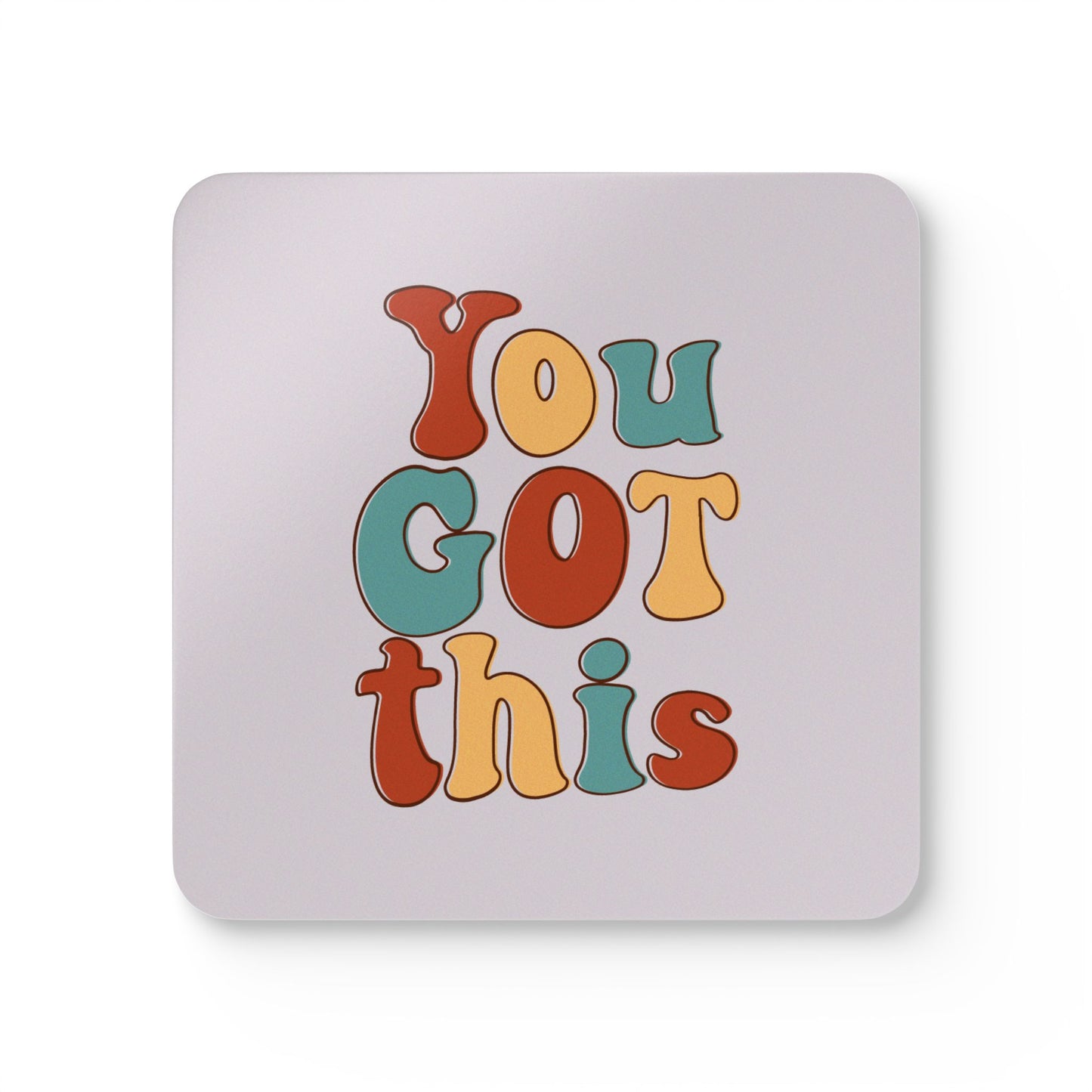 You Got This Coaster Set