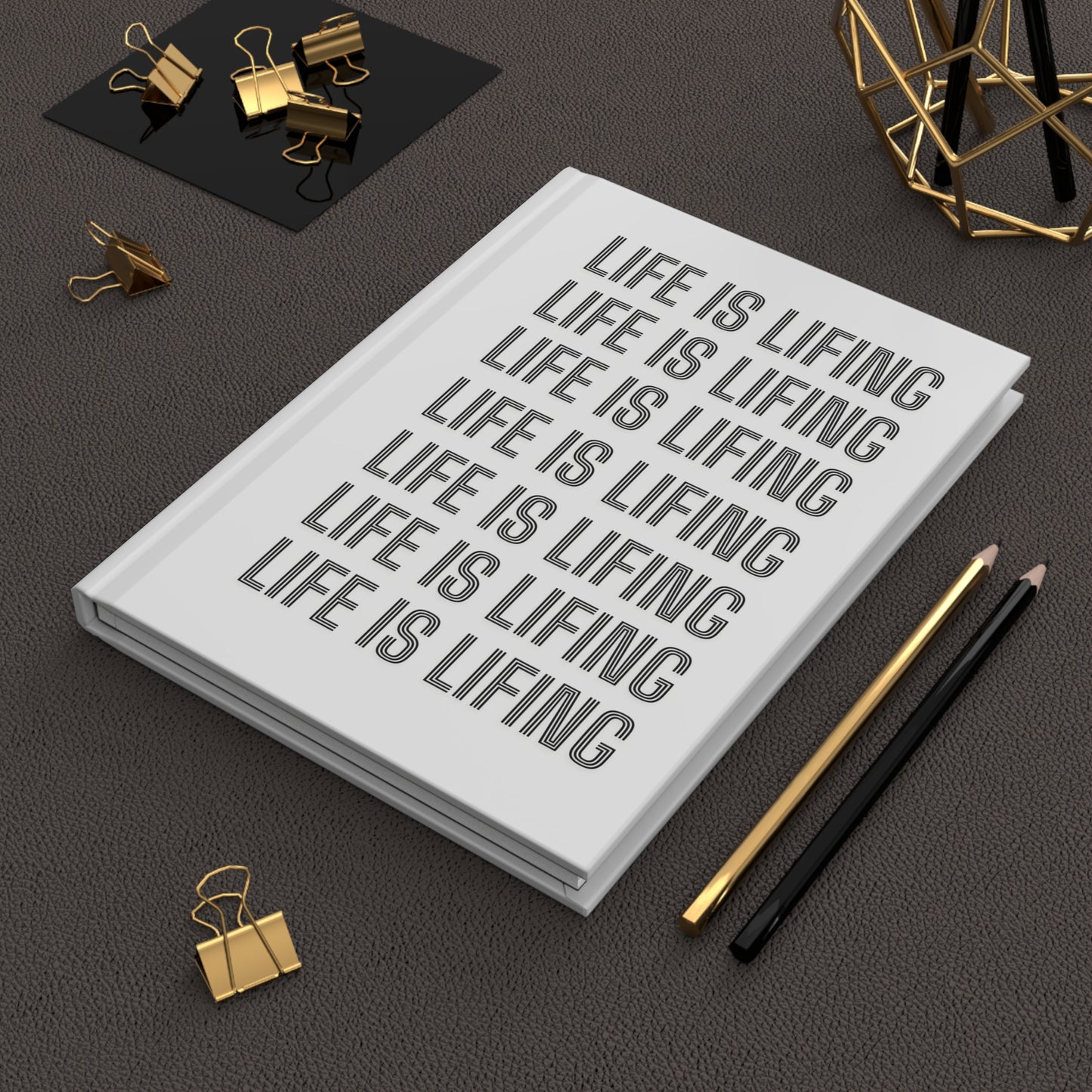 Life is Lifing Notebook