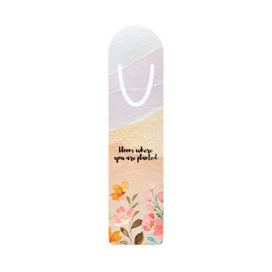 Bloom Where You Are Planted Bookmark