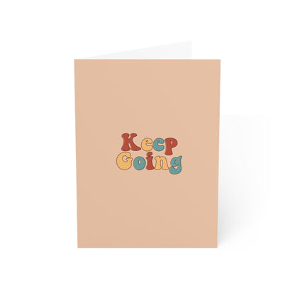 Keep Going Greeting Cards