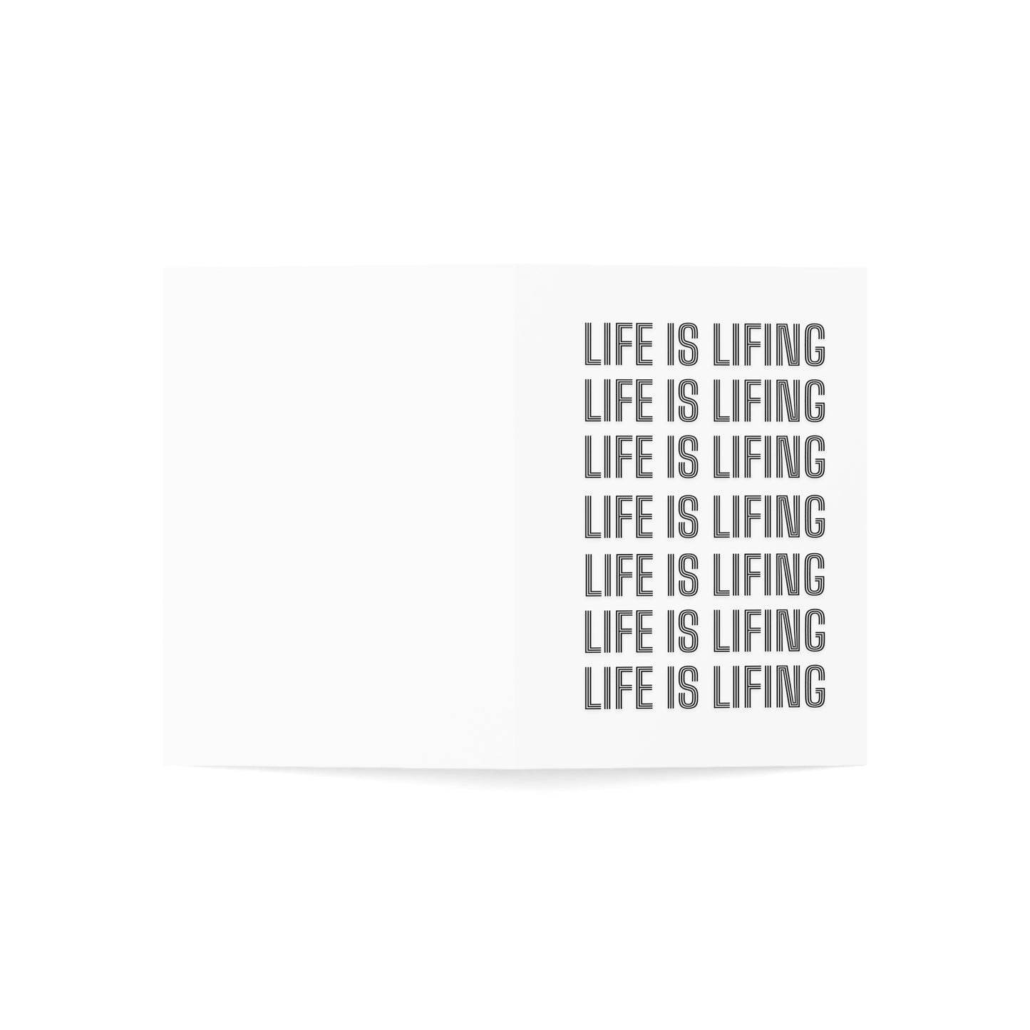 Life is Lifing Greeting Card