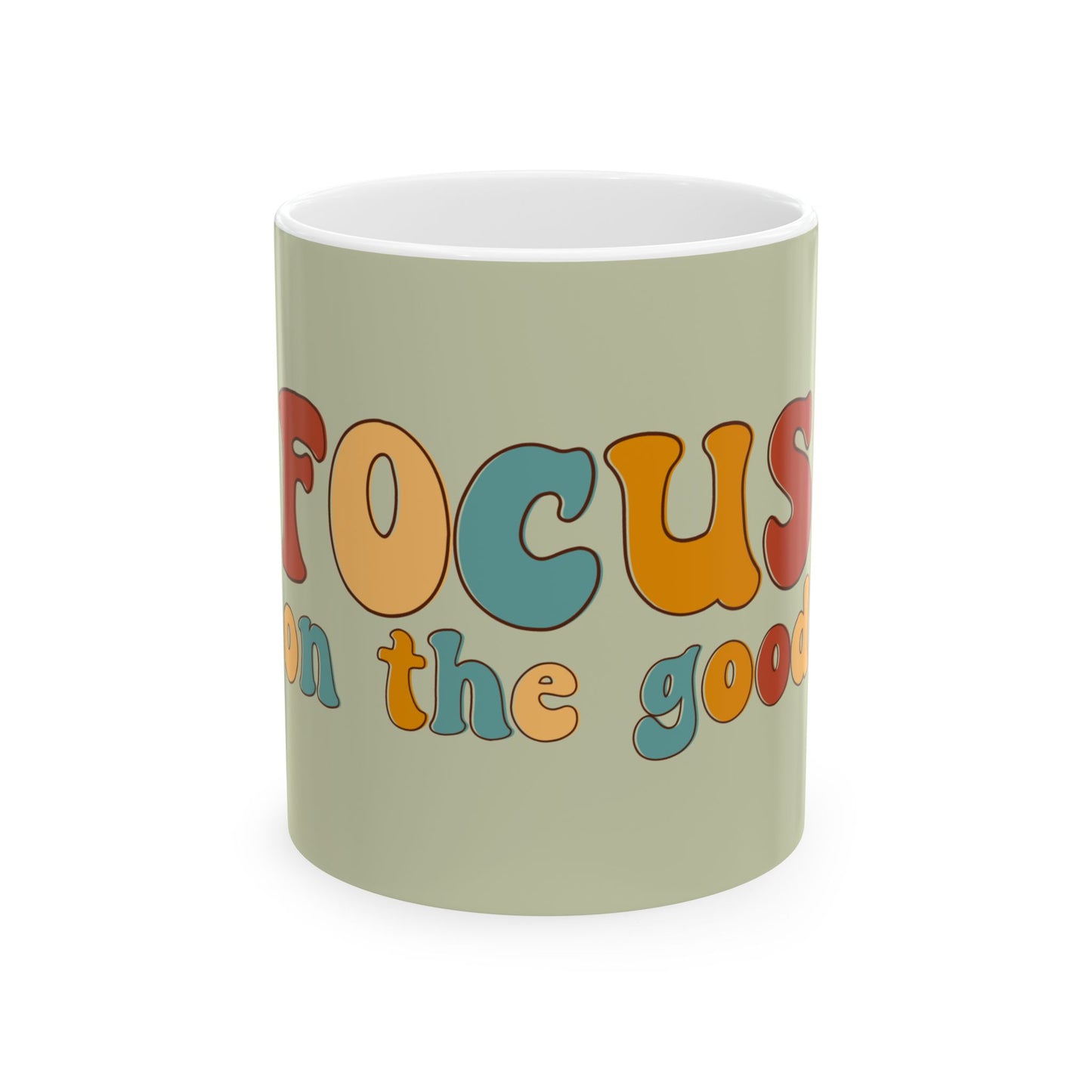 Focus On The Good Mug