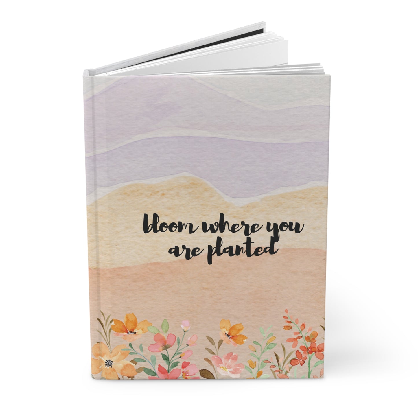 Bloom Where You Are Planted Notebook